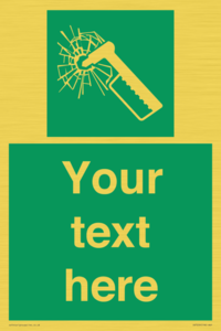 Custom sign safe condition emergency hammer